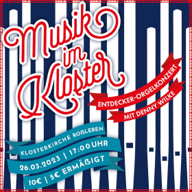 Musik im Kloster - Orgelkonzert