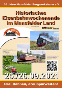 Historisches Eisenbahnwochenende im Mansfelder Land