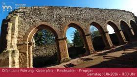 Öffentliche Führung: Kaiserpfalz - Reichsabtei - Propstei