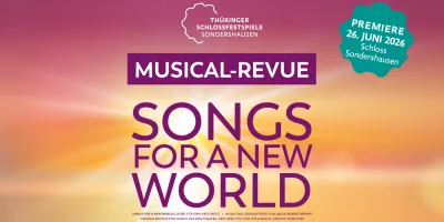 Songs for a New World (Musical-Revue) - Thüringer Schlossfestspiele Sondershausen